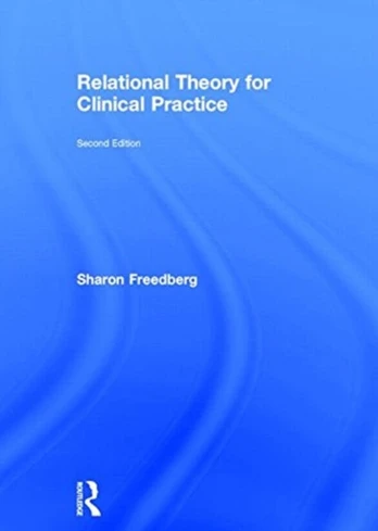 Relational Theory for Clinical Practice