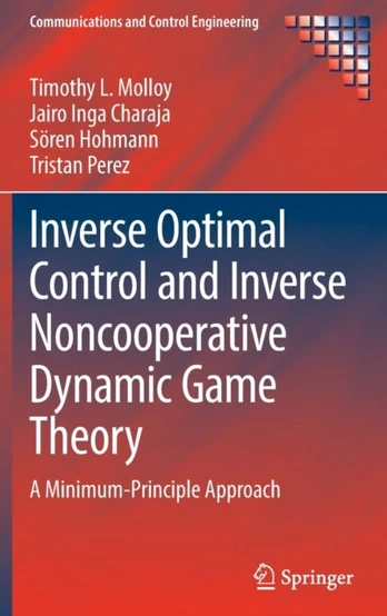 Inverse Optimal Control and Inverse Noncooperative Dynamic Game Theory