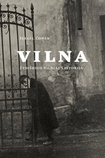 Vilna.Žydiškojo Vilniaus istorija