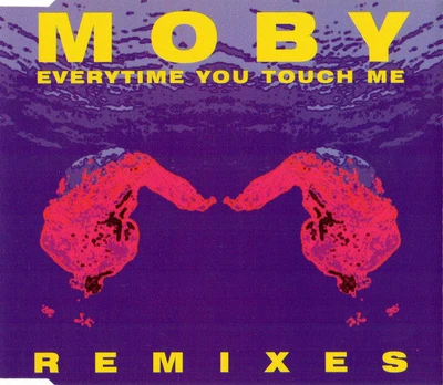 CD Moby – Everytime You Touch Me (Remixes)