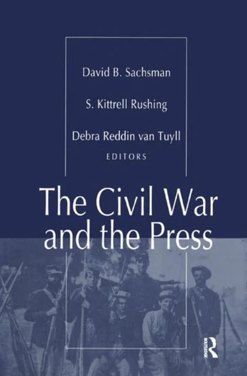 Civil War and the Press