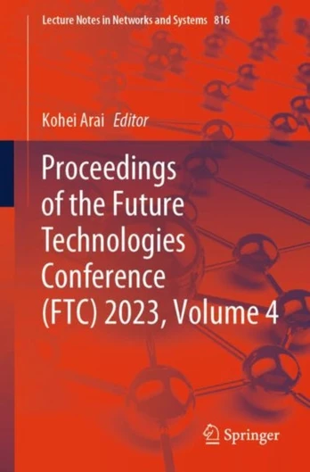 Proceedings of the Future Technologies Conference (FTC) 2023, Volume 4
