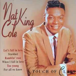 CD Nat King Cole - A Touch Of Class