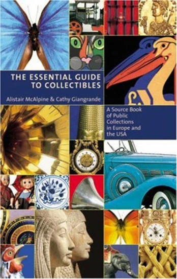 Essential Guide To Collectibles