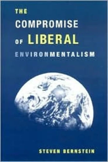 Compromise of Liberal Environmentalism