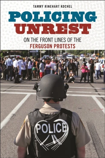 Policing Unrest