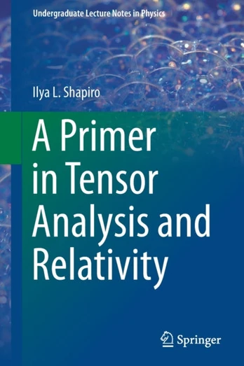 Primer in Tensor Analysis and Relativity