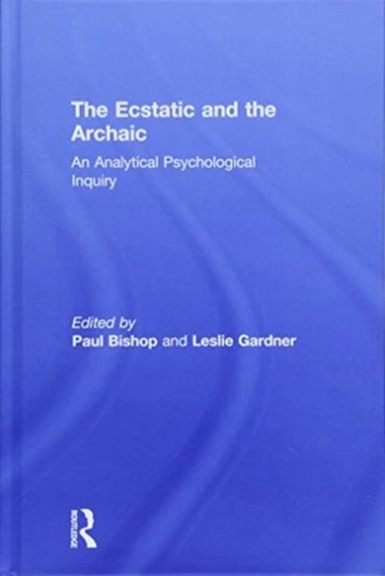 Ecstatic and the Archaic