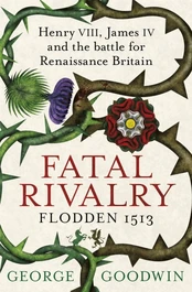Fatal Rivalry, Flodden 1513 kaina