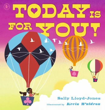 Today Is for You!