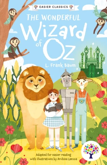 Wonderful Wizard of Oz: Accessible Easier Edition