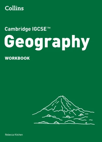 Cambridge IGCSE™ Geography Workbook