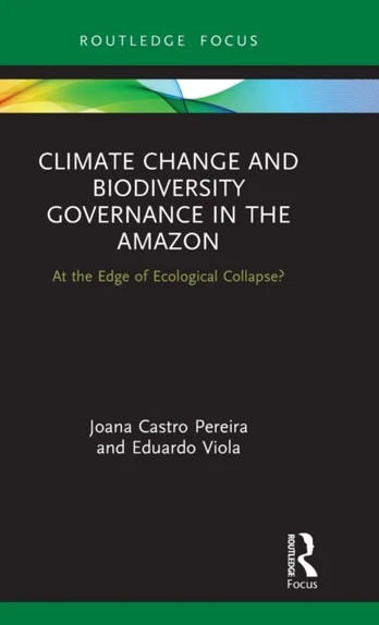 Climate Change and Biodiversity Governance in the Amazon