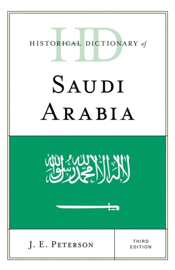 Historical Dictionary of Saudi Arabia
