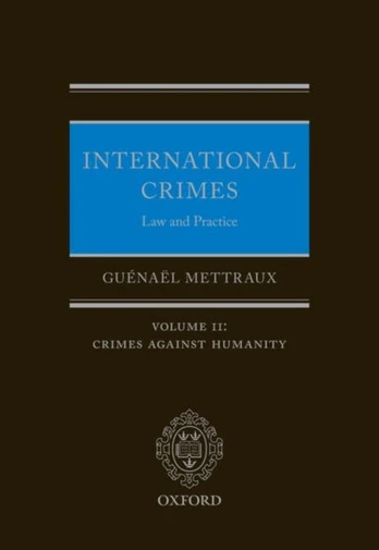 International Crimes: Law and Practice