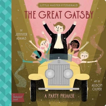 Great Gatsby, A BabyLit Party Primer