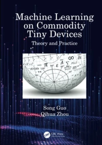 Machine Learning on Commodity Tiny Devices