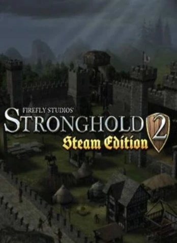 Stronghold 2 Steam Edition PC