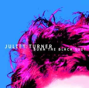 CD Juliet Turner - Burn The Black Suit
