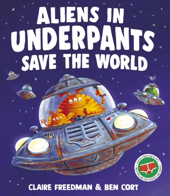 Aliens in Underpants Save the World