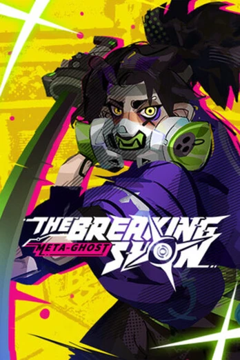 Meta-Ghost: The Breaking Show PC