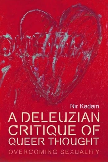 Deleuzian Critique of Queer Thought