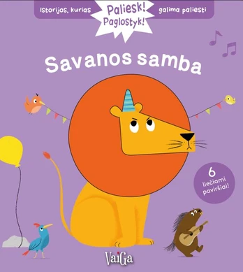 Savanos samba: istorijos, kurias galima paliesti
