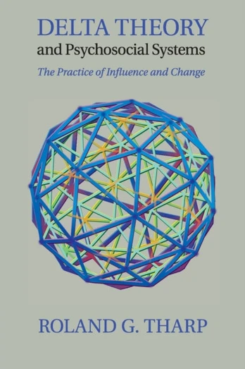 Delta Theory and Psychosocial Systems