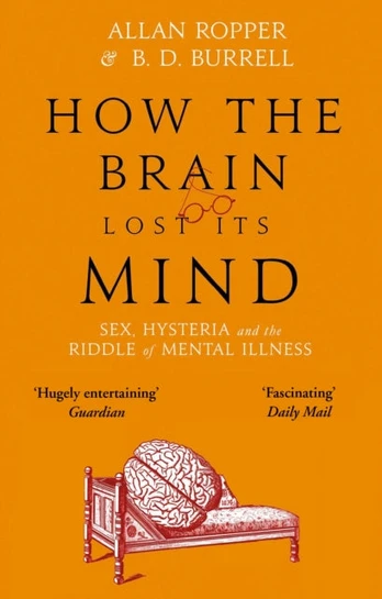 How The Brain Lost Its Mind