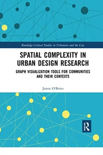 Spatial Complexity in Urban Design Research