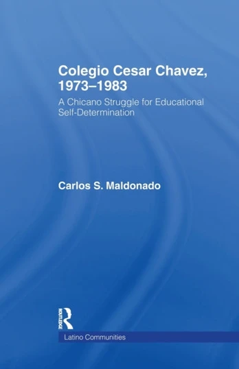 Colegio Cesar Chavez, 1973-1983