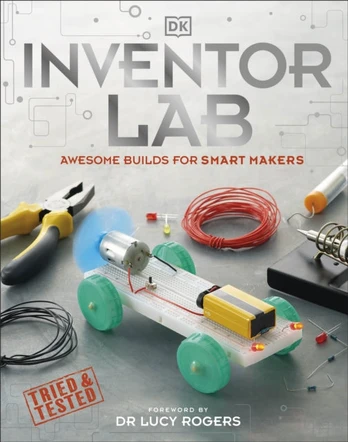 Inventor Lab, Awesome Builds for Smart Makers
