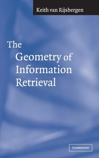 Geometry of Information Retrieval