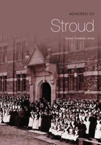 Memories of Stroud