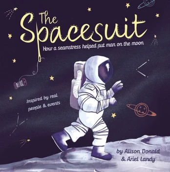 Spacesuit, How a seamstress helped put man on the moon