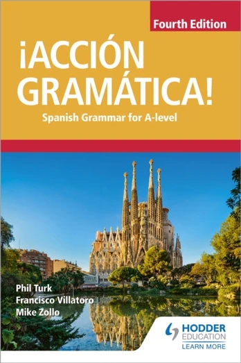 ¡Accion Gramatica! Fourth Edition, Spanish Grammar for A Level