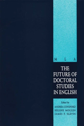 Future of Doctoral Studies in English