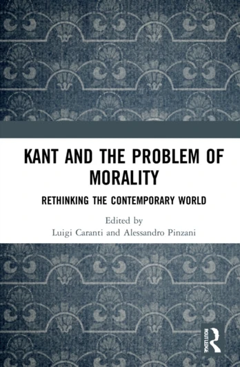 Kant and the Problem of Morality - Minkštas viršelis