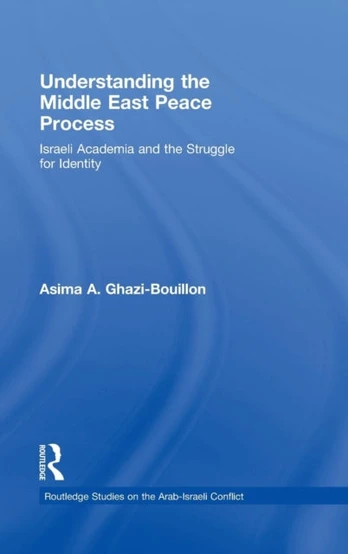 Understanding the Middle East Peace Process