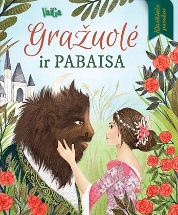 Gražuolė ir pabaisa. Klasikinės pasakos