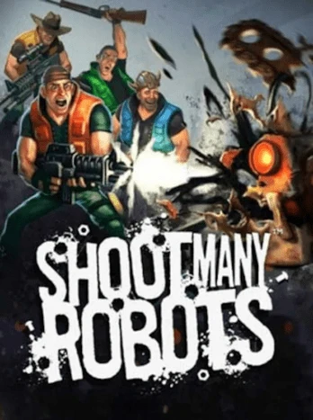 Shoot Many Robots PC