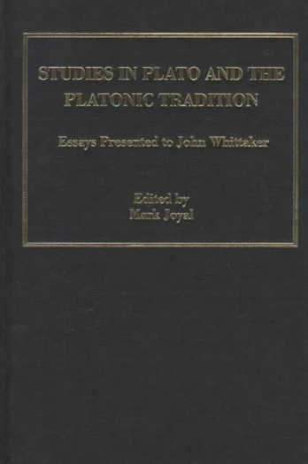 Studies in Plato and the Platonic Tradition