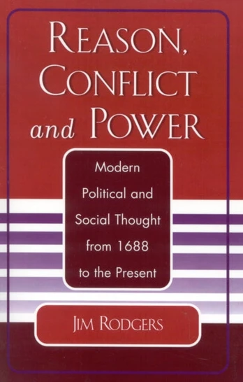 Reason, Conflict, and Power