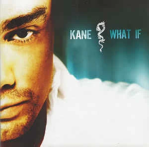 CD Kane - What If