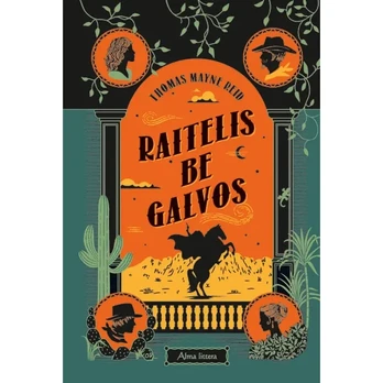 Knyga RAITELIS BE GALVOS