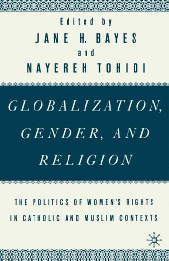 Globalization, Gender, and Religion
