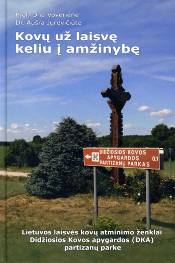 Kovų už laisvę keliu į amžinybę