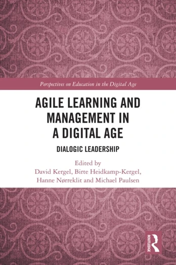Agile Learning and Management in a Digital Age - Minkštas viršelis