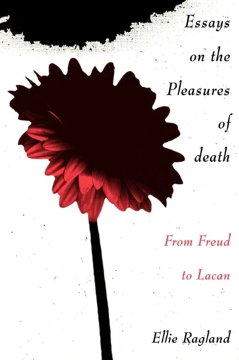 Essays on the Pleasures of Death