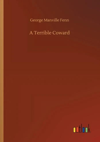 Terrible Coward